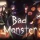 Bad Monster／浦島坂田船