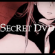 SECRET DVD