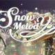 Snow melody／浦島坂田船