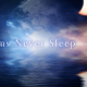 Dreams Never Sleep (60秒)