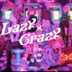 Lazy × Crazy