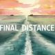 FINAL DISTANCE