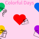 Colorful　Days