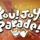 you! Joy! Parade!