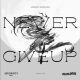 Never Give Up
