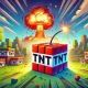 TNTの爆発を止めろ！！！！！！