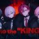 Who the "KING"?／Knight X