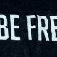 Be Free