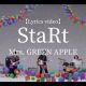 Mrs.GREEN APPLEStaRt　サビ