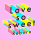 Love so sweet　（フルバージョン）