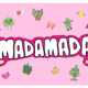 MADAMADAメンバー