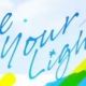 Be Your Light!!