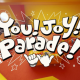 You!Joy!Parade!