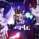 We Own World 【AMPTAK】